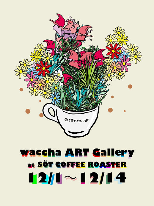 【GALLERY】waccha ART Gallery
