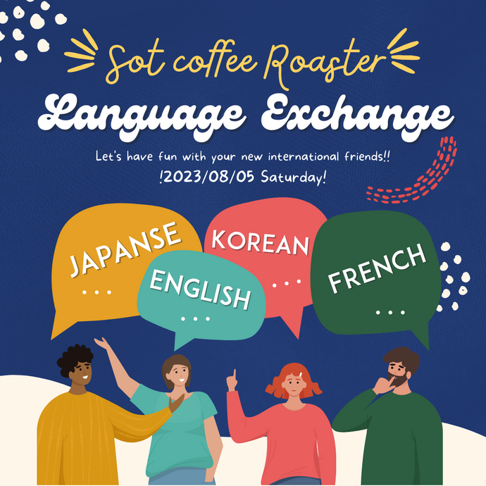 Language Exchange meet up at SÖT  COFFEE Osaka